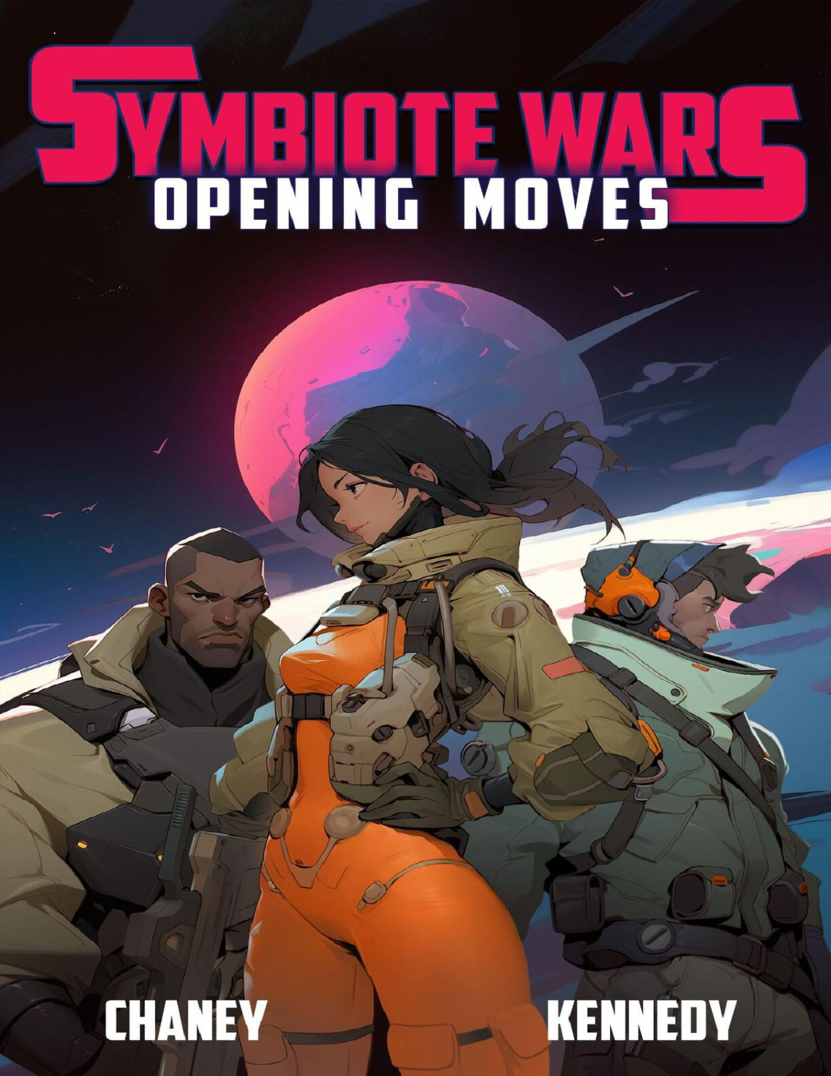 Symbiote Wars 2 Opening Moves J N Chaney Chris Kennedy