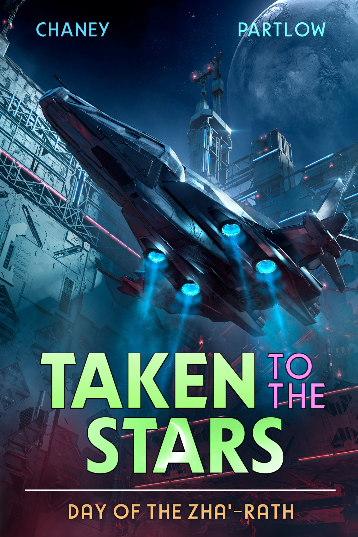 Taken To The Stars 10 Day Of The Zharath J N Chaney Rick Partlow