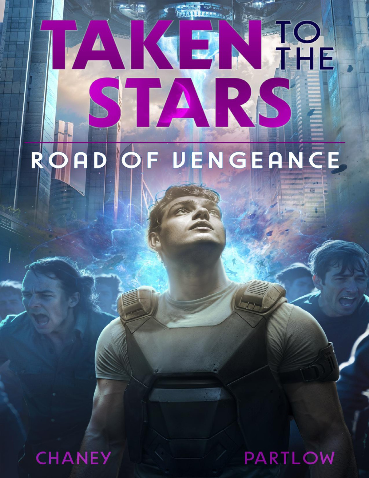 Taken To The Stars 7 Road Of Vengeance J N Chaney Rick Partlow