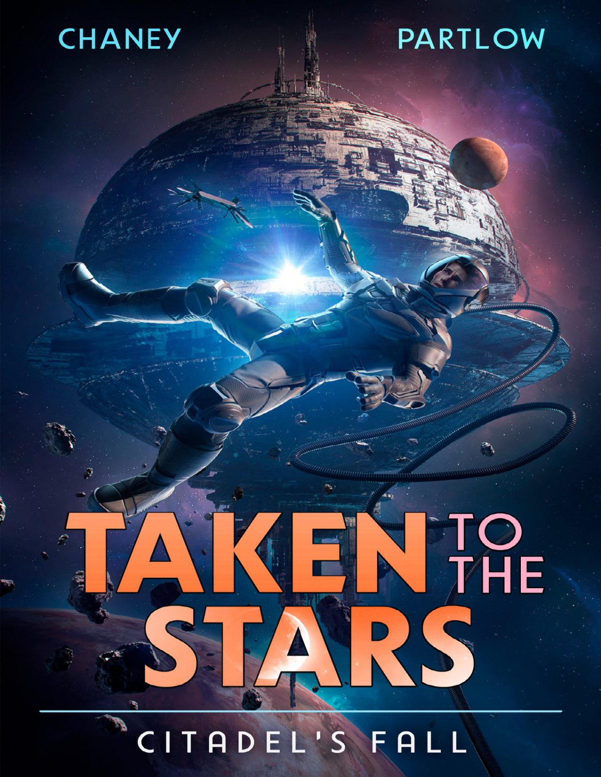Taken To The Stars 9 Citadels Fall J N Chaney Rick Partlow
