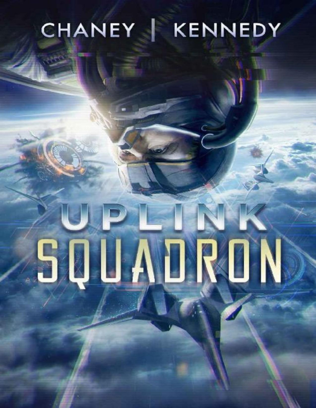 Uplink Squadron 1 Uplink Squadron J N Chaney Chris Kennedy