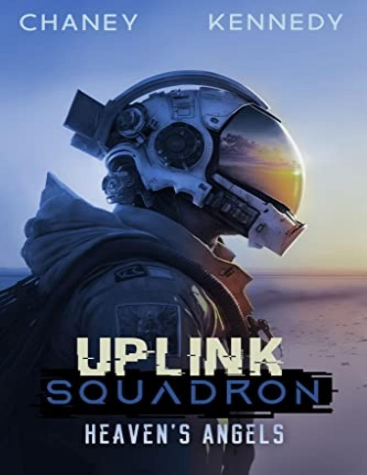 Uplink Squadron 6 Heavens Angels J N Chaney Chris Kennedy
