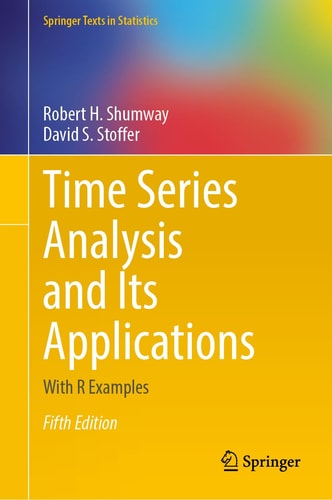 Time Series Analysis And Its Applications With R Examples 5th Edition Robert H Shumway