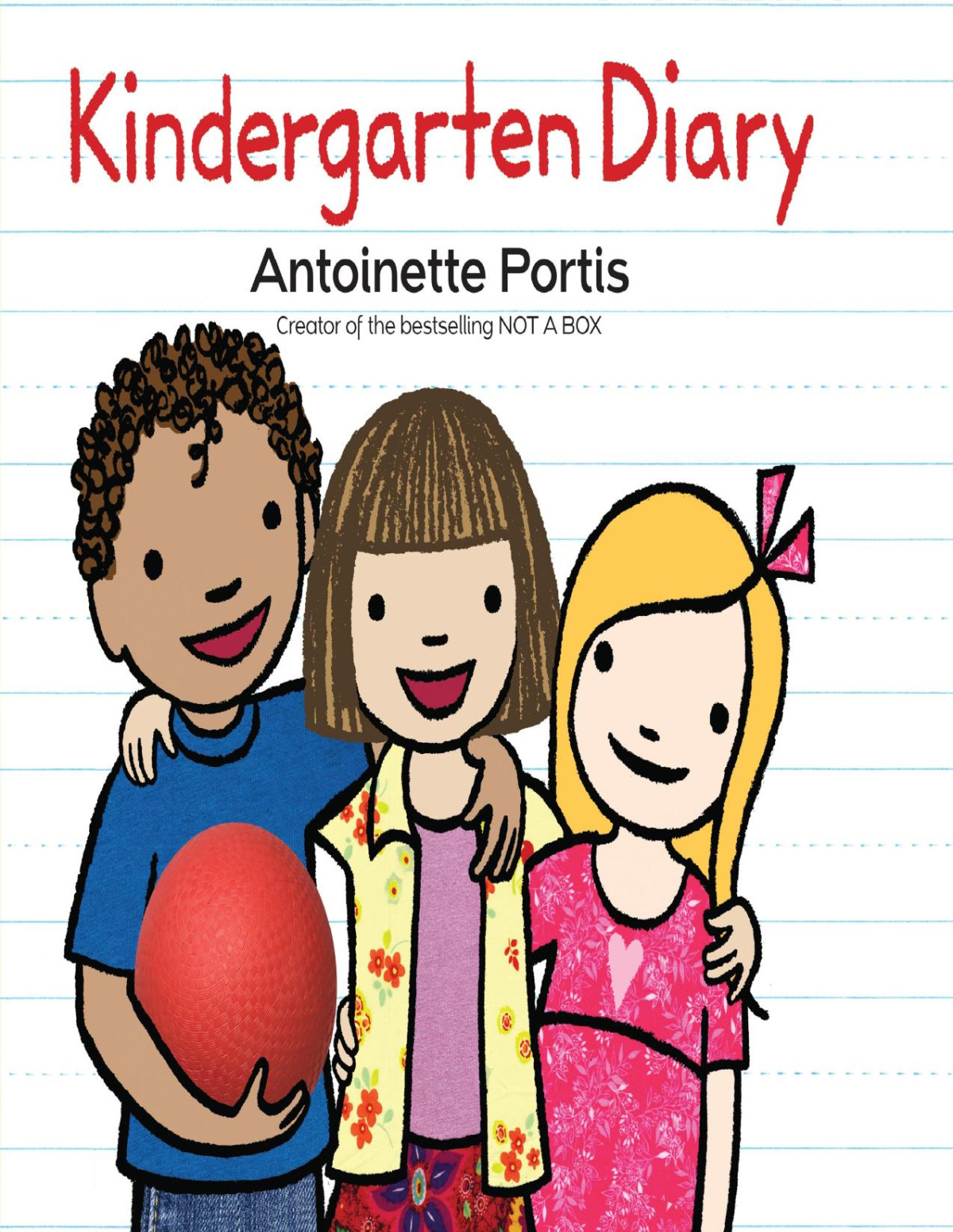 Kindergarten Diary Antoinette Portis