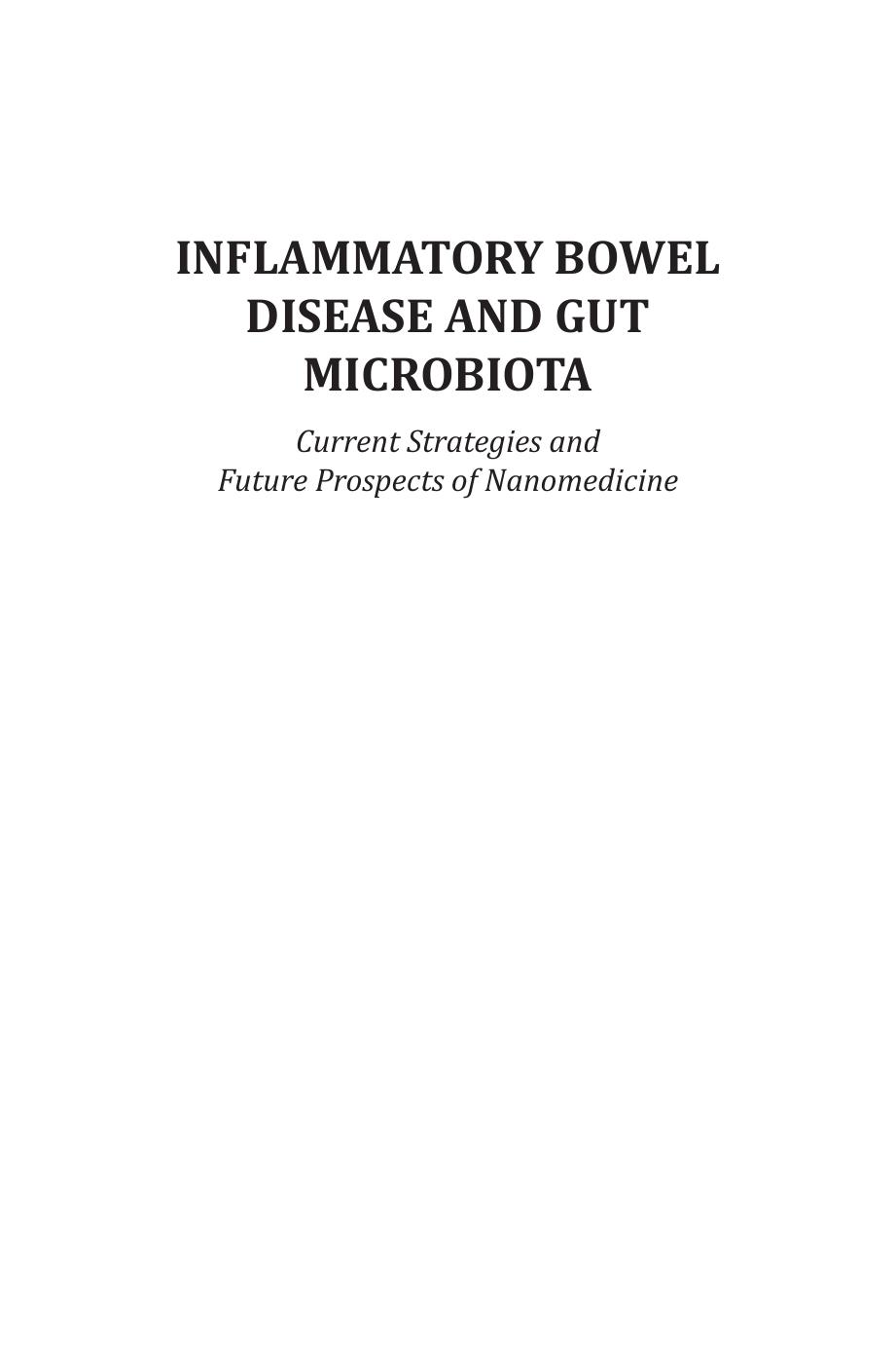 Inflammatory Bowel Disease And Gut Microbiota Current Strategies And Future Prospects In Nanomedicine 1st Neeraj Mishra