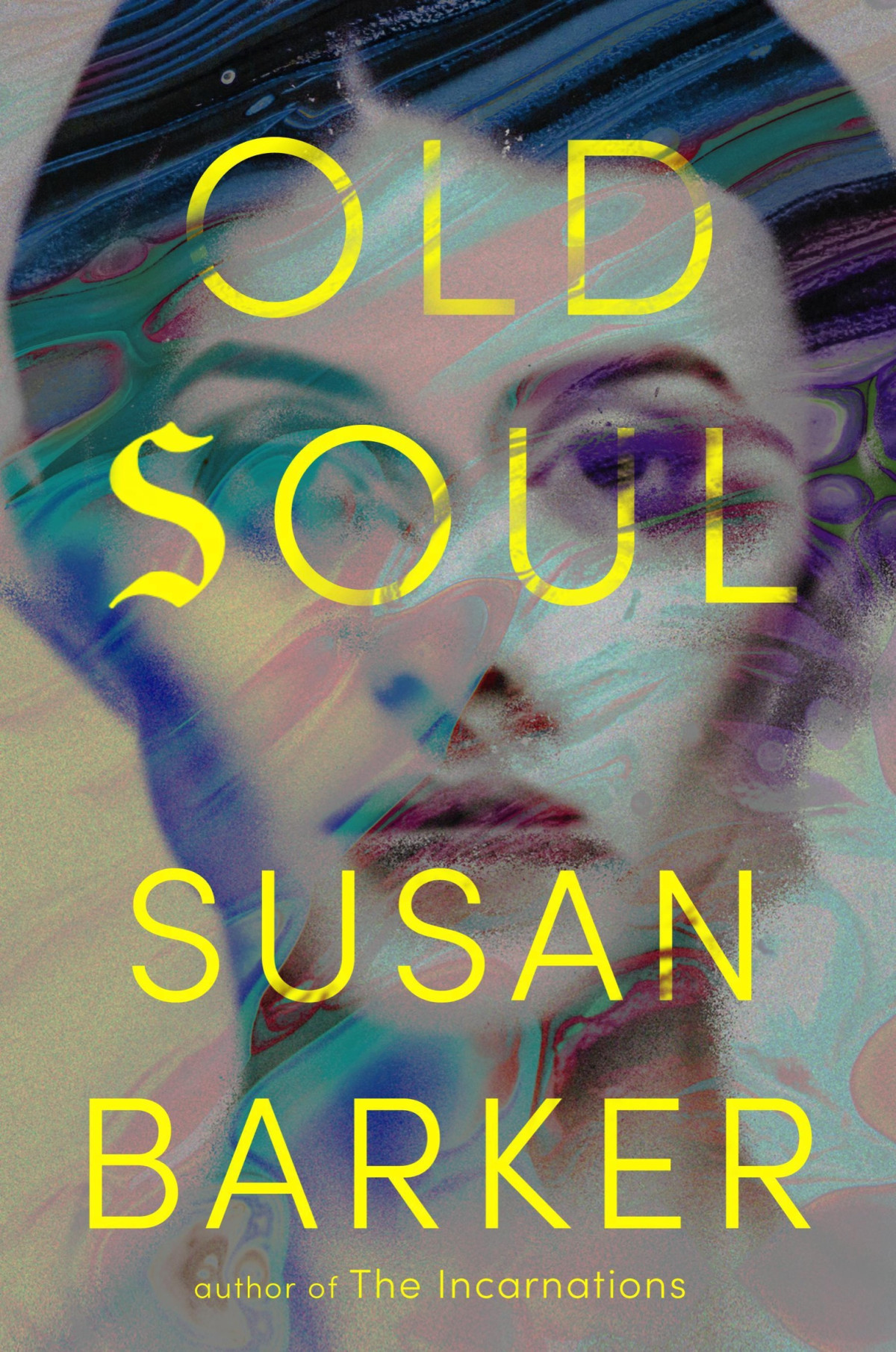Old Soul 1st Edition Susan Barker