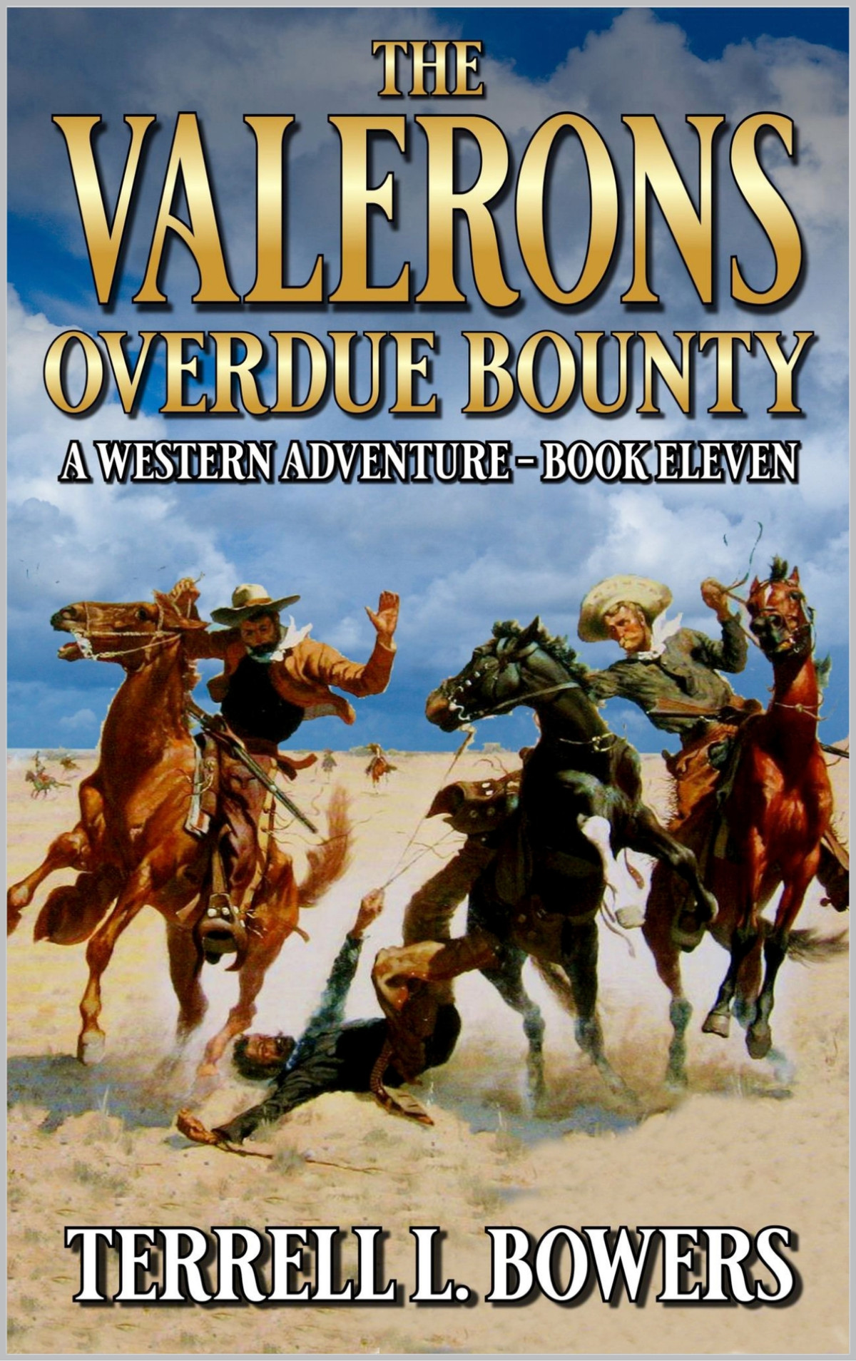 The Valerons Overdue Bounty A Western Adventure Bowers Terrell L