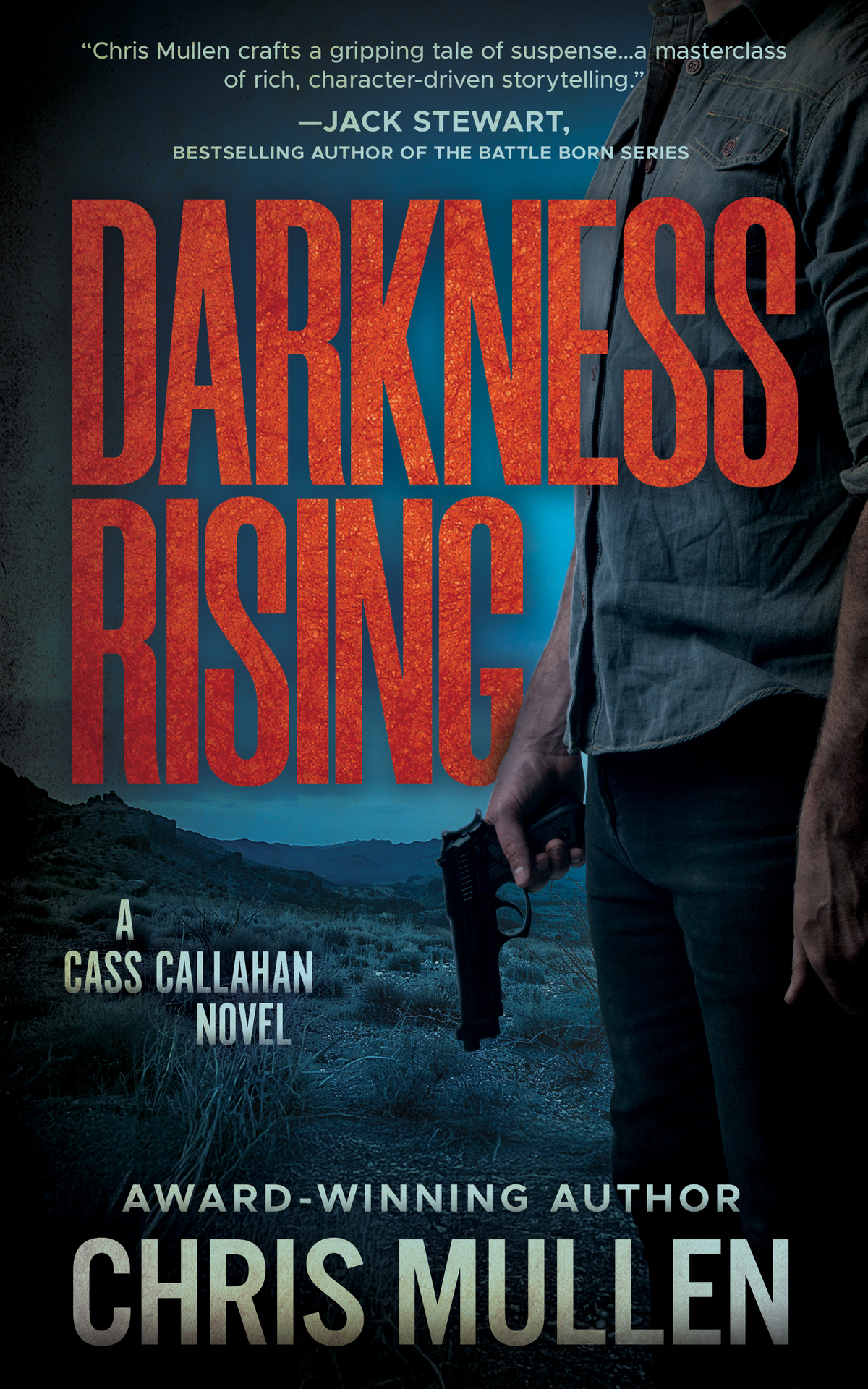 Darkness Rising A Contemporary Western Mystery Series Chris Mullen