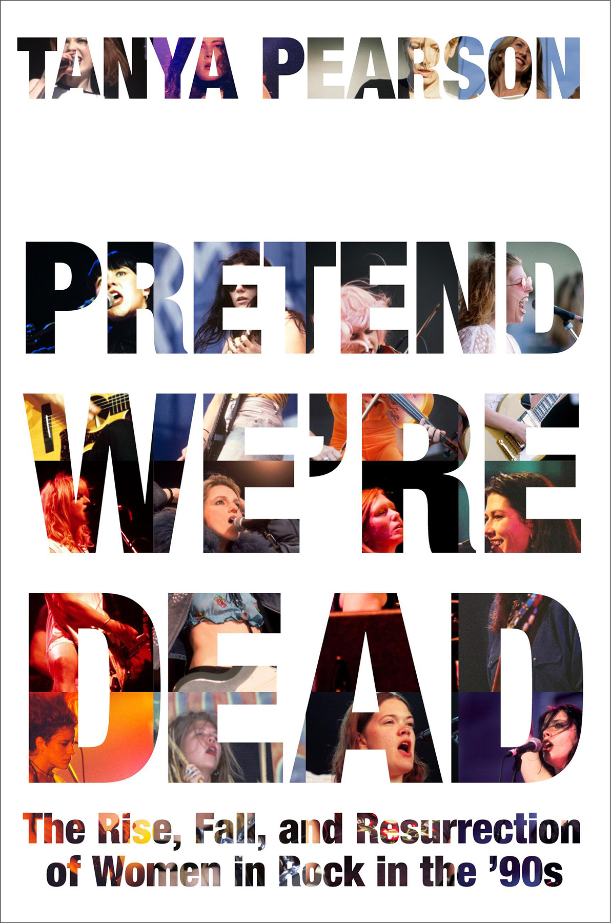 Pretend Were Dead Tanya Pearson