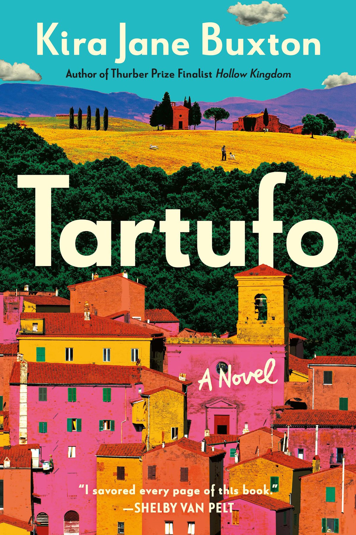 Tartufo Kira Jane Buxton