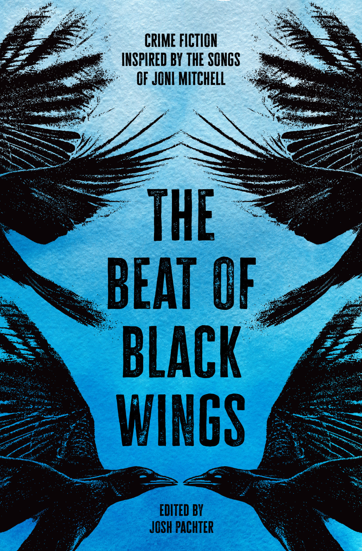 The Beat Of Black Wings Josh Pachter