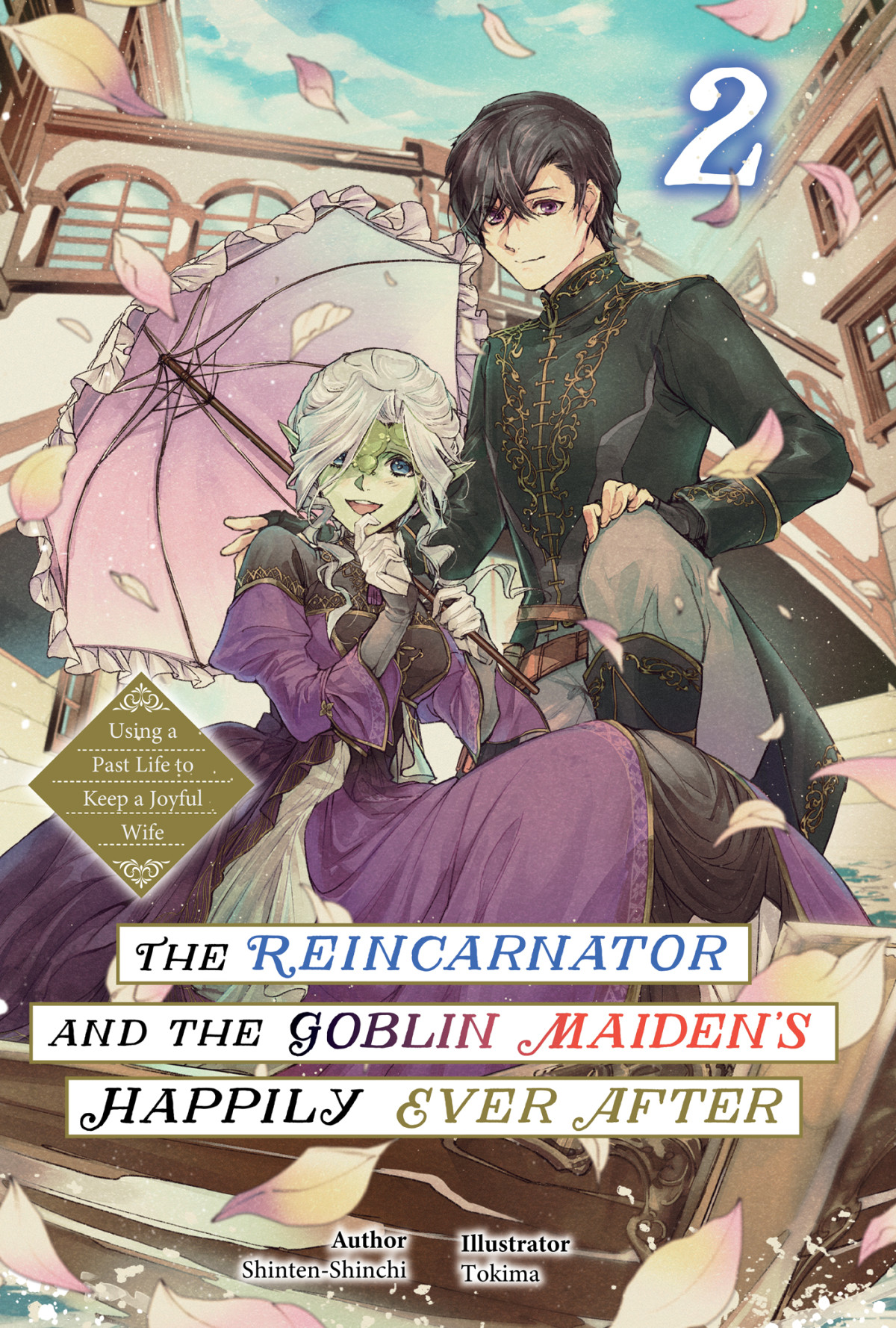 The Reincarnator And The Goblin Maidens Happily Ever After Using A Past Life To Keep A Joyful Wife Volume 2 Shintenshinchi
