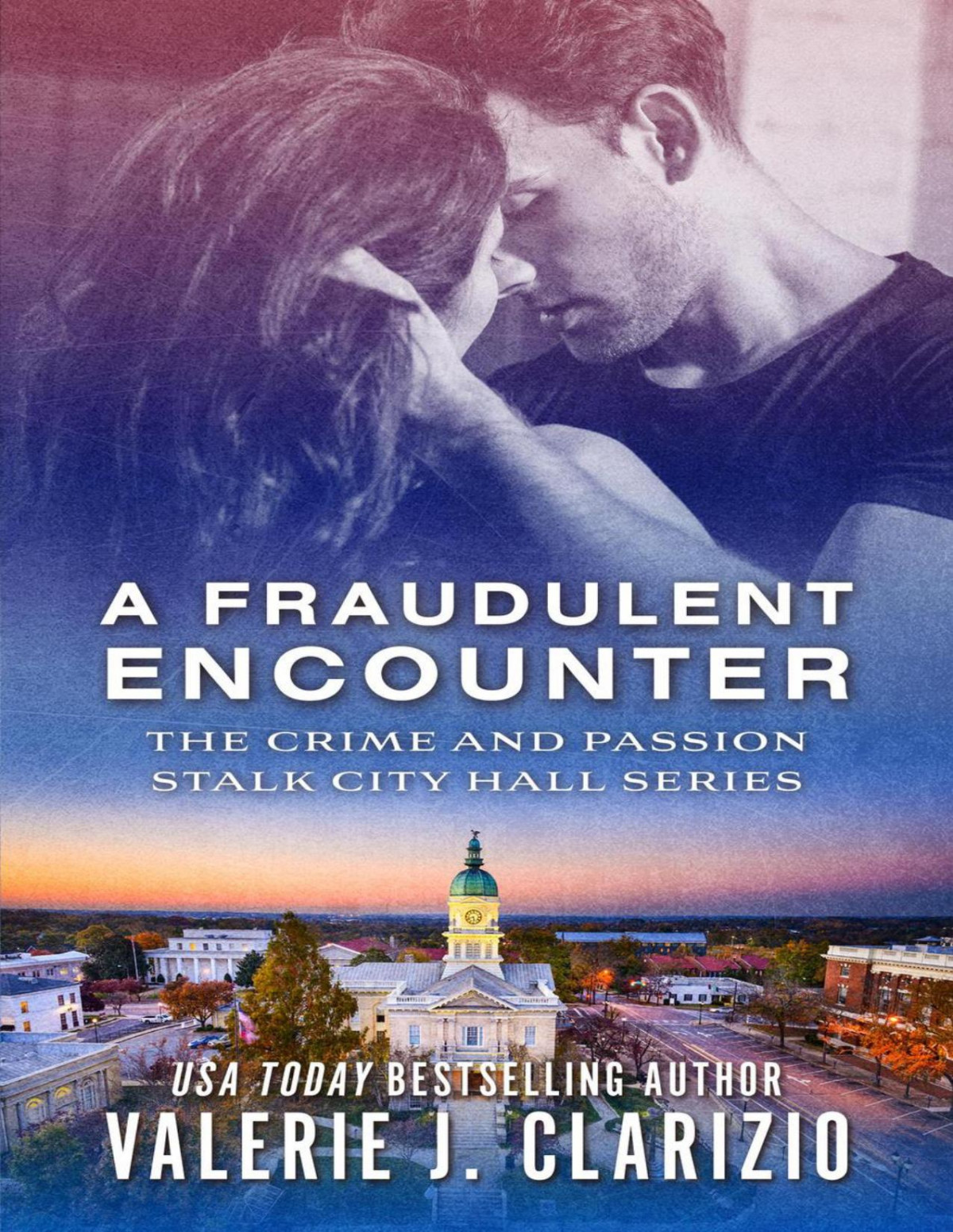 A Fraudulent Encounter Valerie J Clarizio
