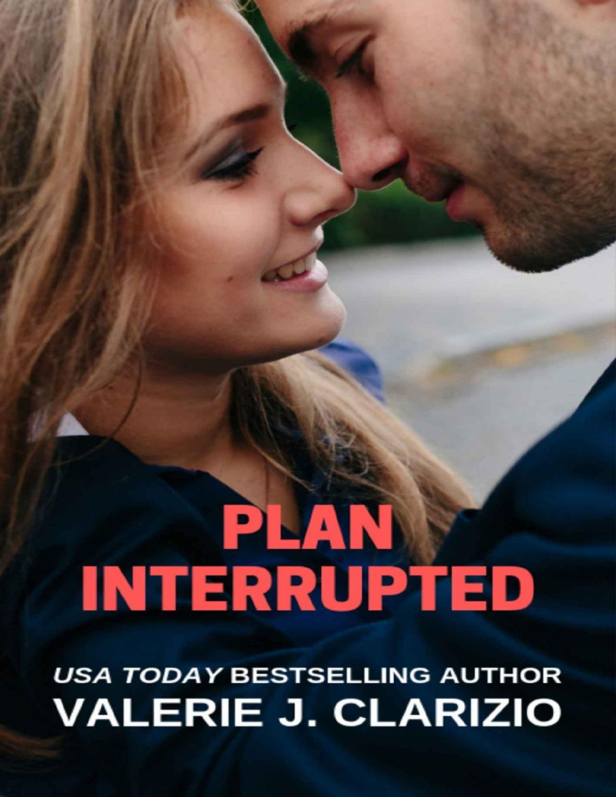 Plan Interrupted Valerie J Clarizio