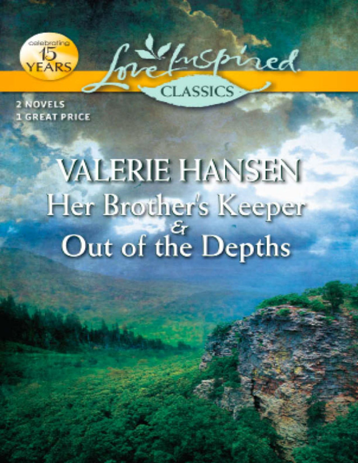 Her Brothers Keeper And Out Of The Depths Her Brothers Keeperout Of The Depths Valerie Hansen