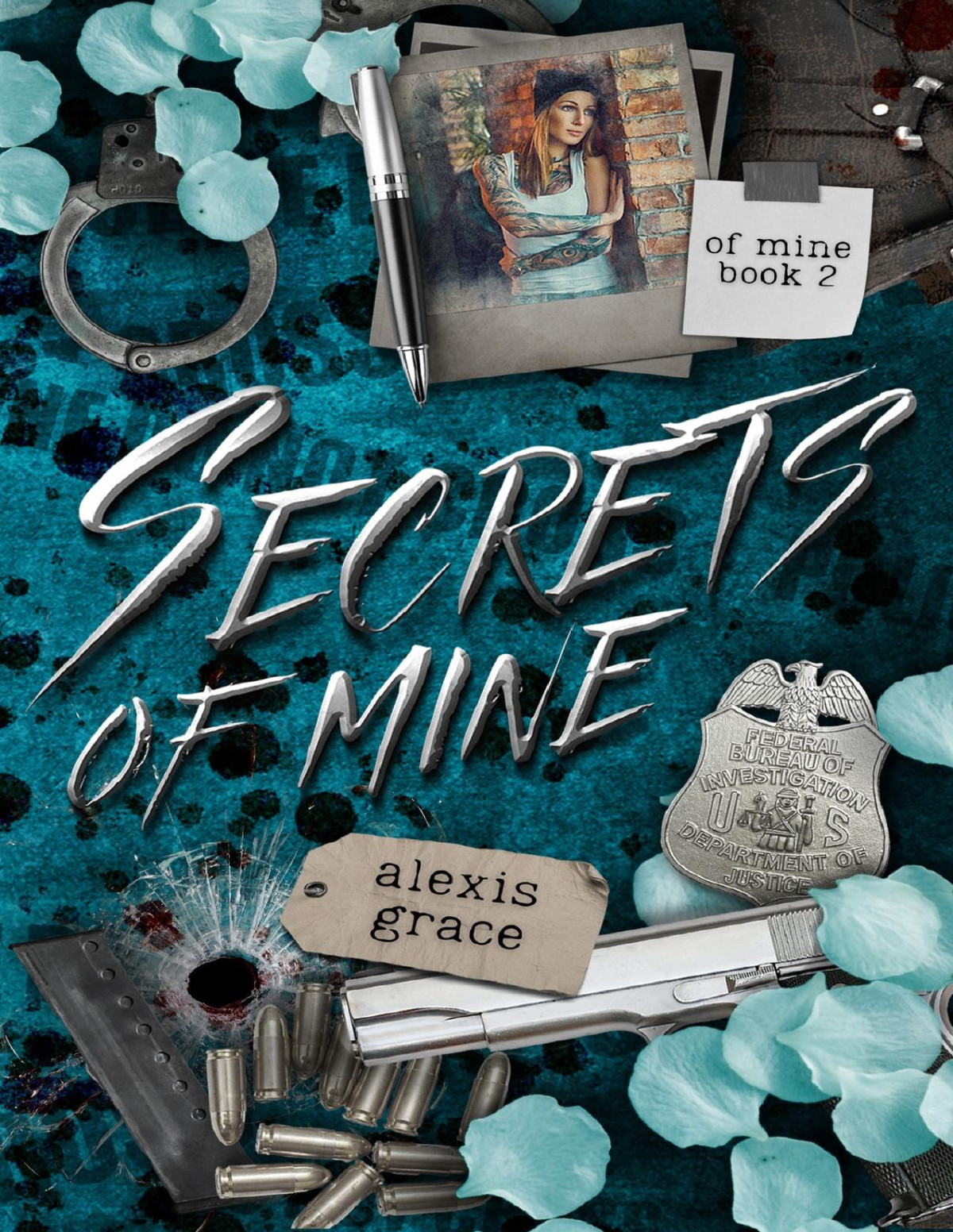 Secrets Of Mine An Fbi Dark Reverse Harem Romance Of Mine Book 2 Alexis Grace