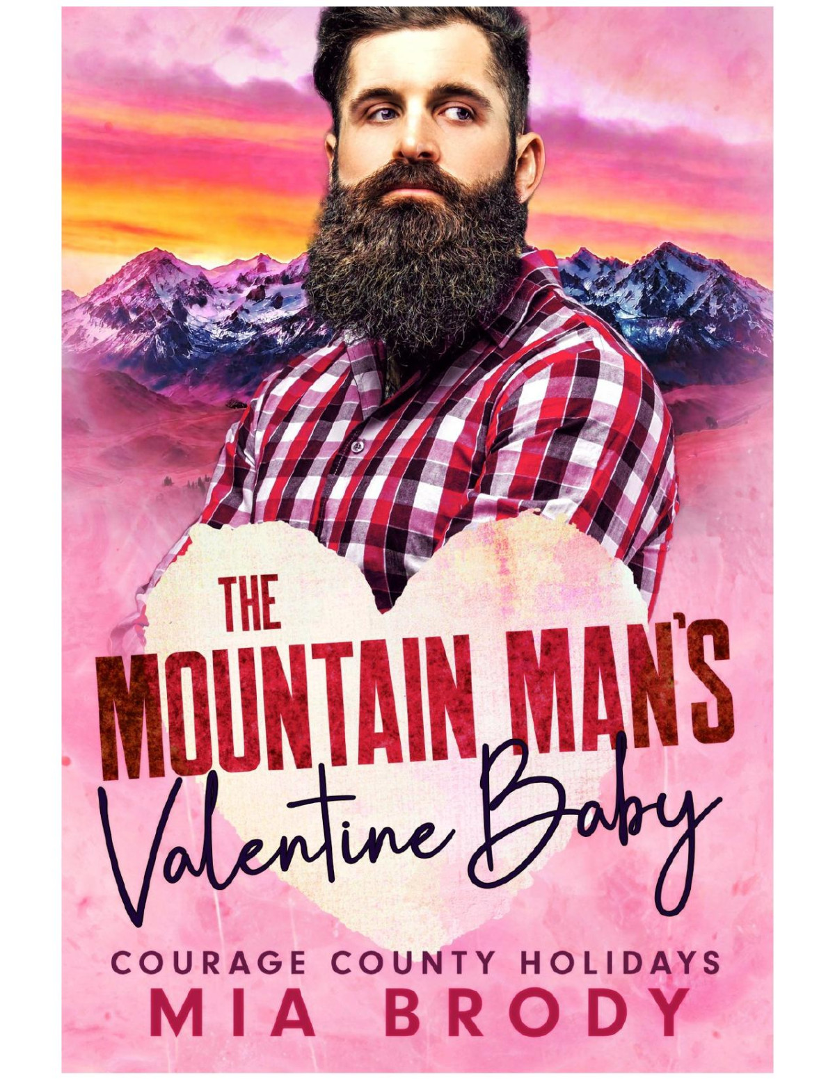 The Mountain Mans Valentine Baby Mia Brody