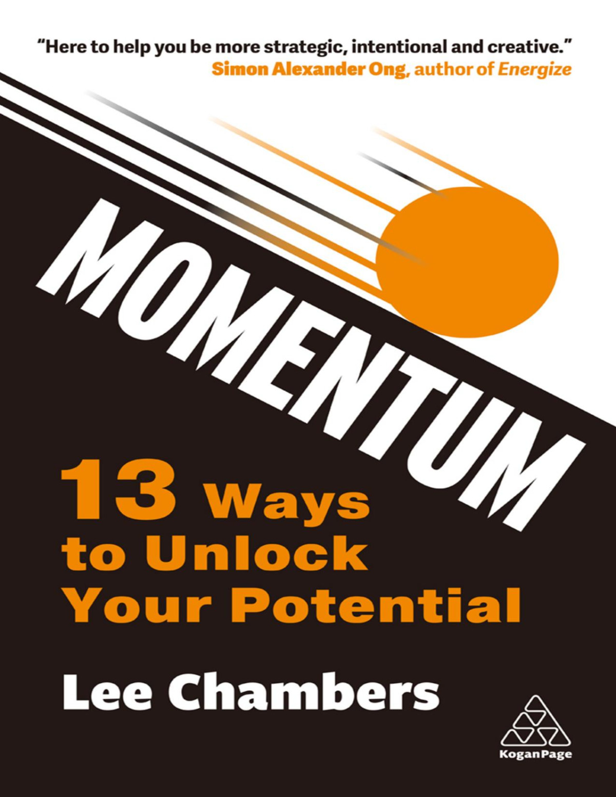 Momentum 13 Ways To Unlock Your Potential Lee Chambers
