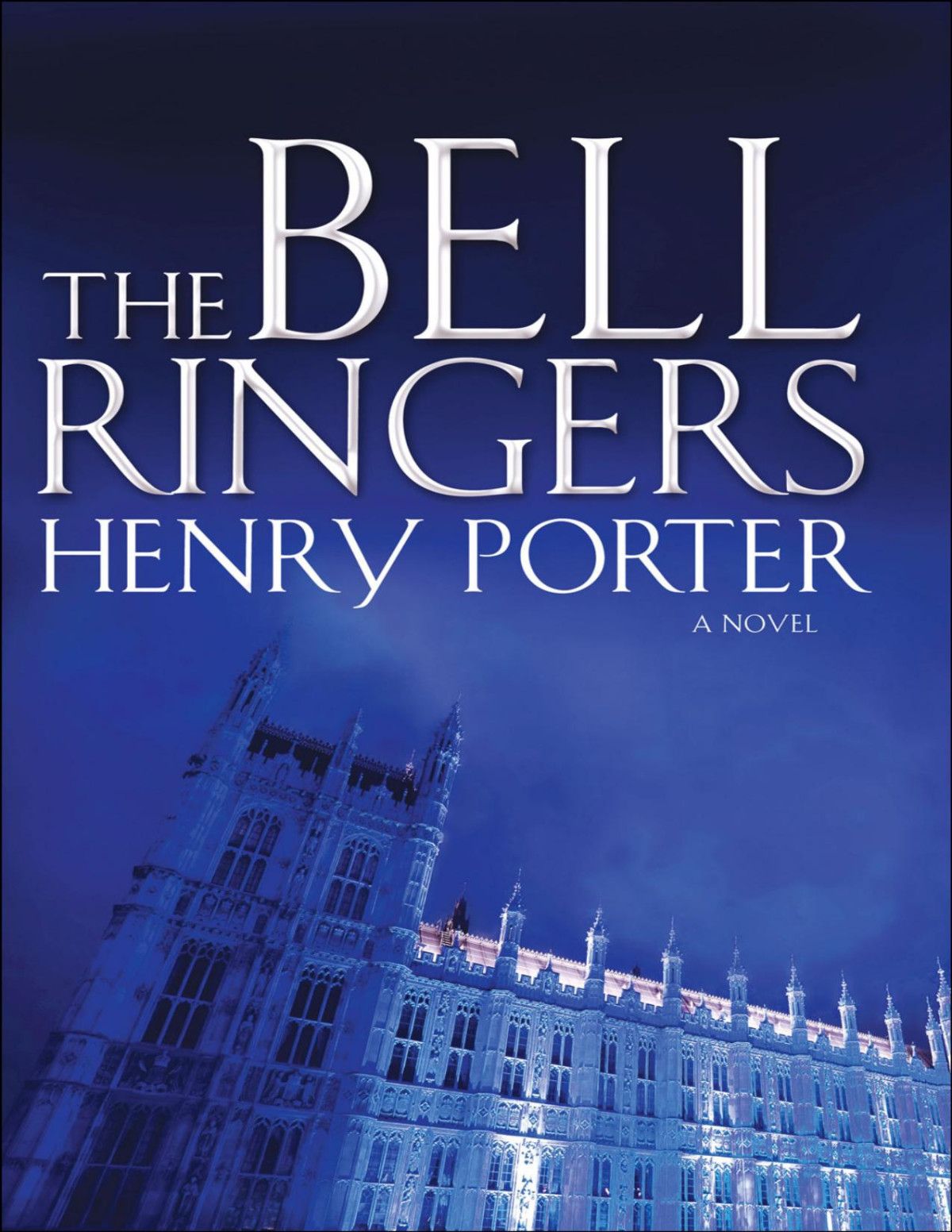 The Bell Ringers Henry Porter