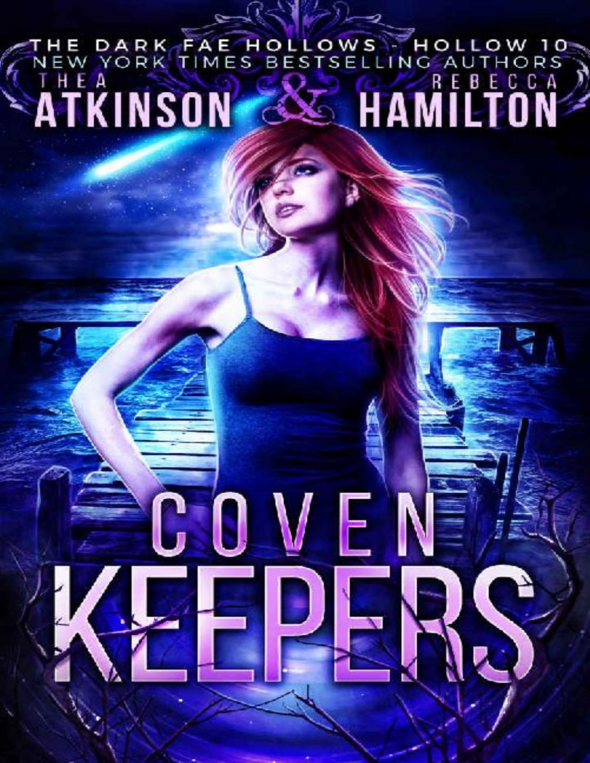 Dark Fae Hollows 10 Coven Keepers Thea Atkinson Rebecca Hamilton