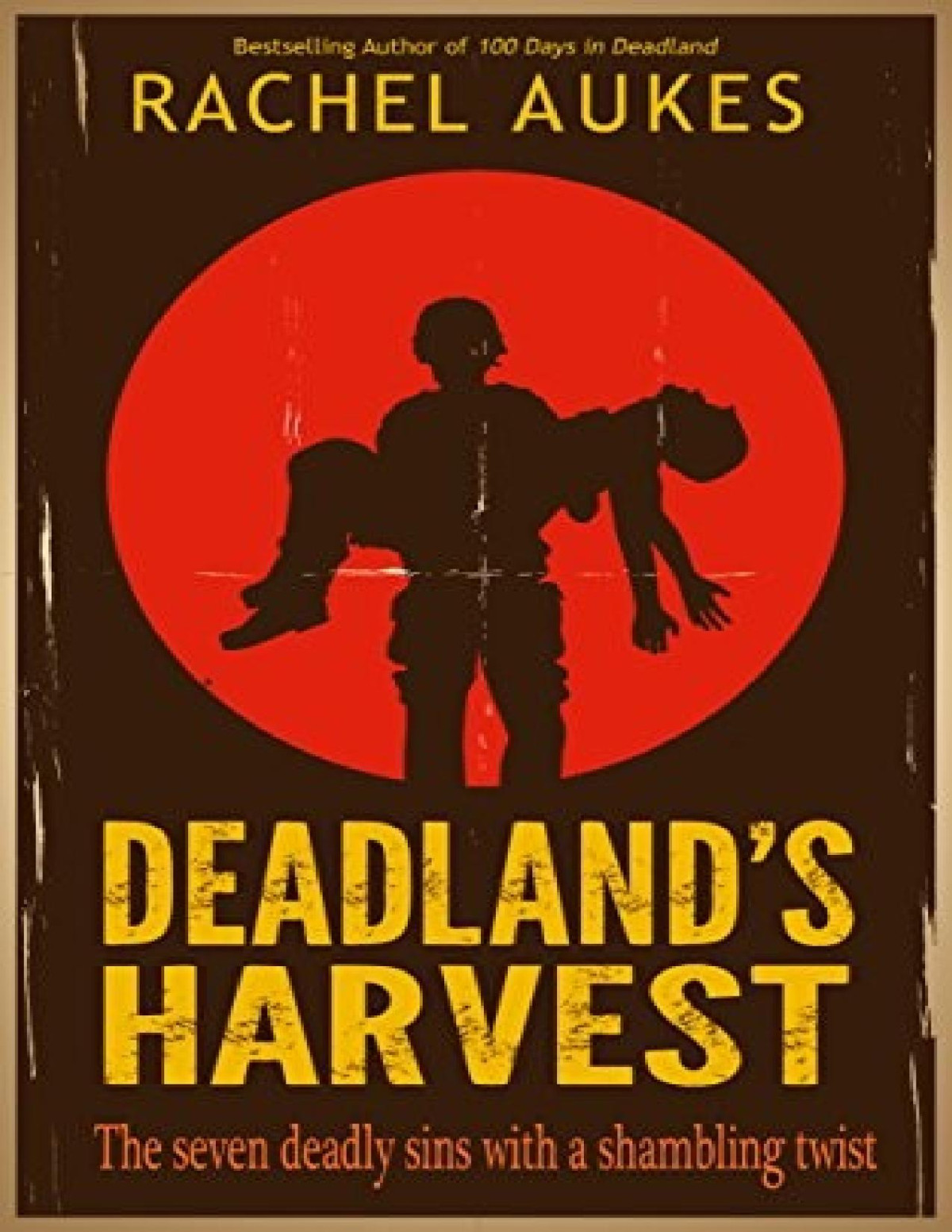 Deadland Saga 2 Deadlands Harvest Rachel Aukes
