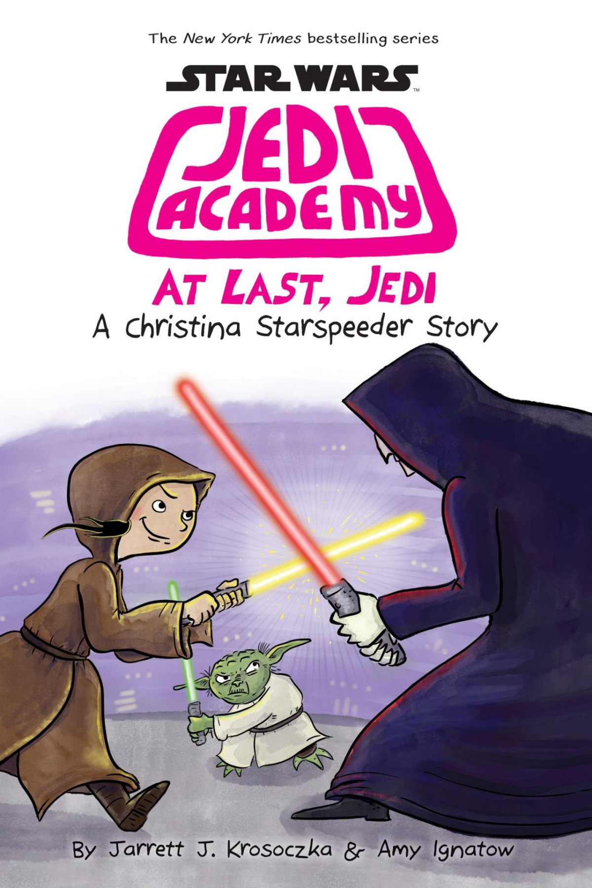 At Last Jedi Star Wars Jedi Academy 9 Jarrett J Krosoczka Amy Ignatow