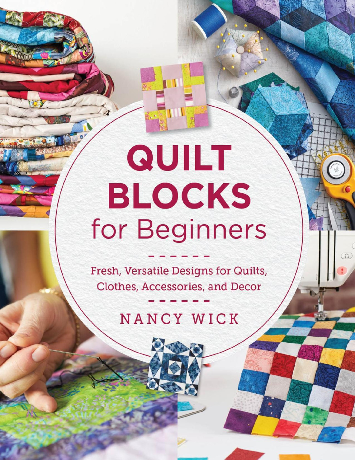 Quilt Blocks For Beginners Nancy Wick