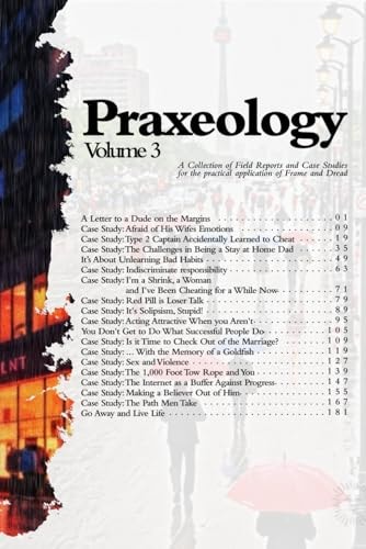 Praxeology Volume 3 Field Reports Rian Stone