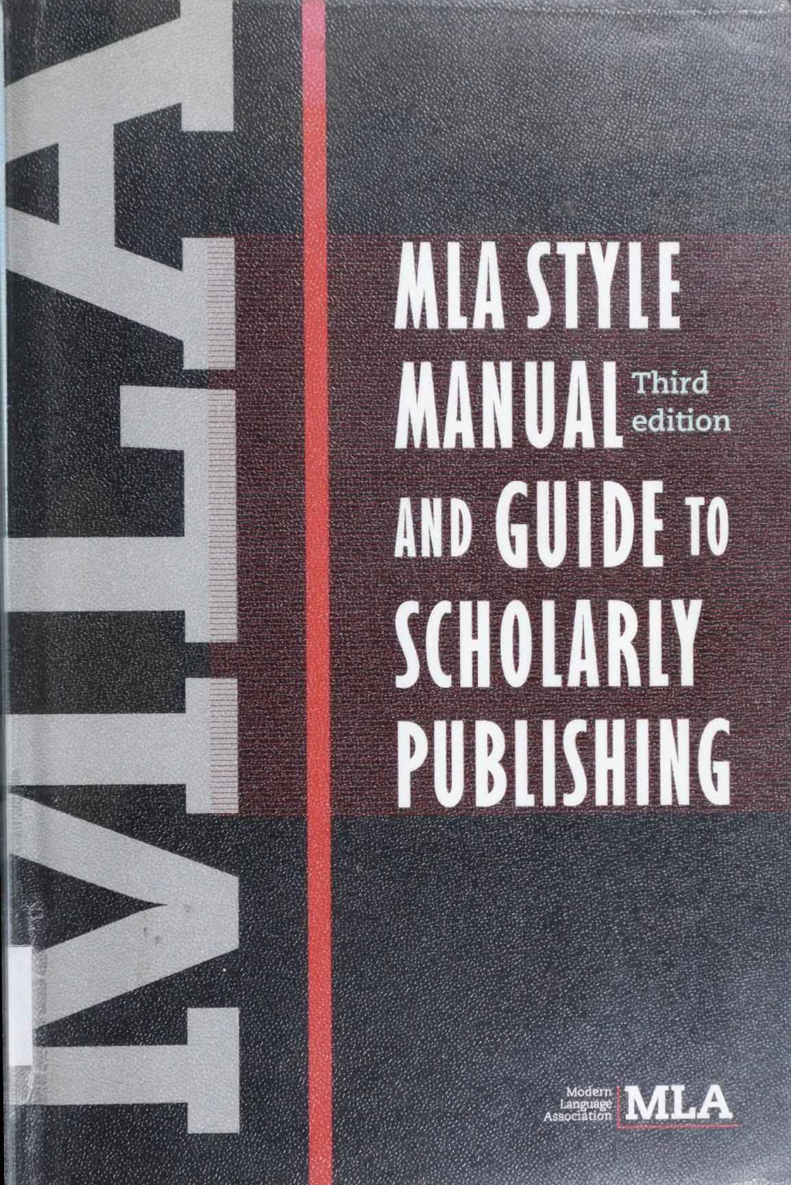 Mla Style Manual And Guide To Scholarly Publishing 3rd Edition D Stanton