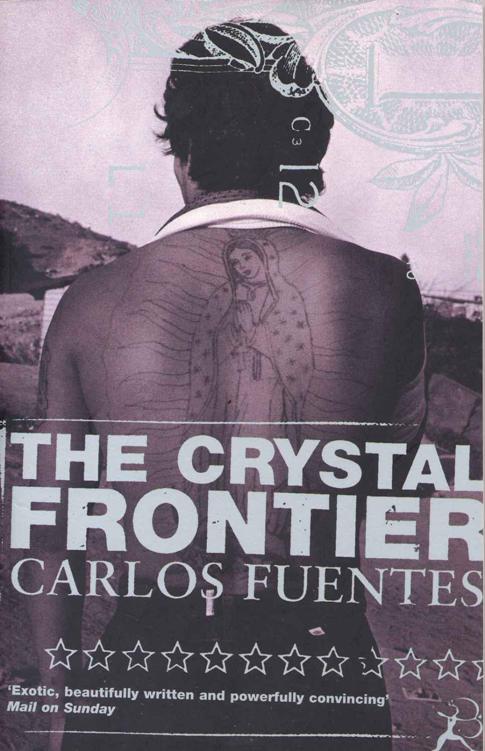 The Crystal Frontier Carlos Fuentes