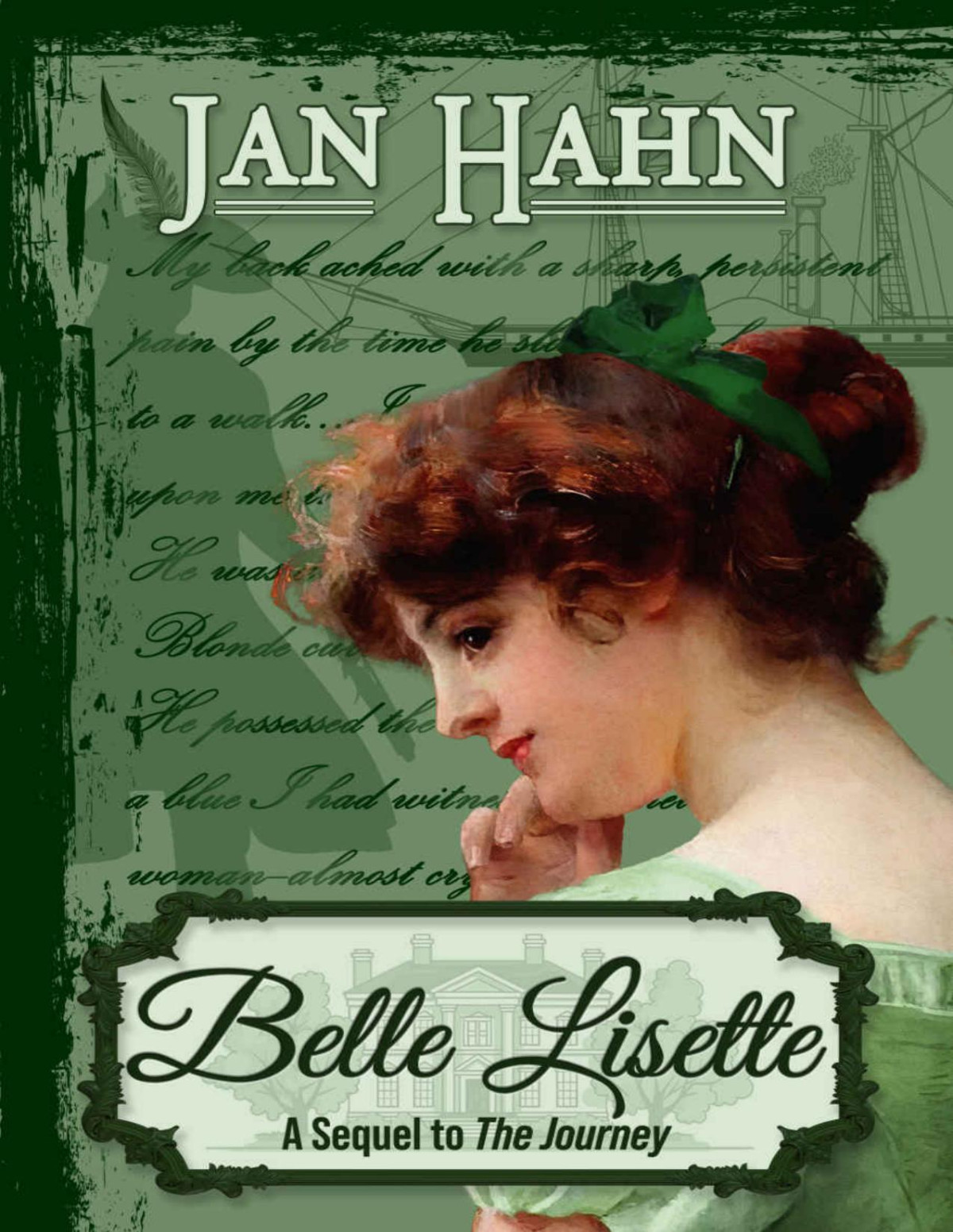 Belle Lisette A Sequel To The Journey Jan Hahn