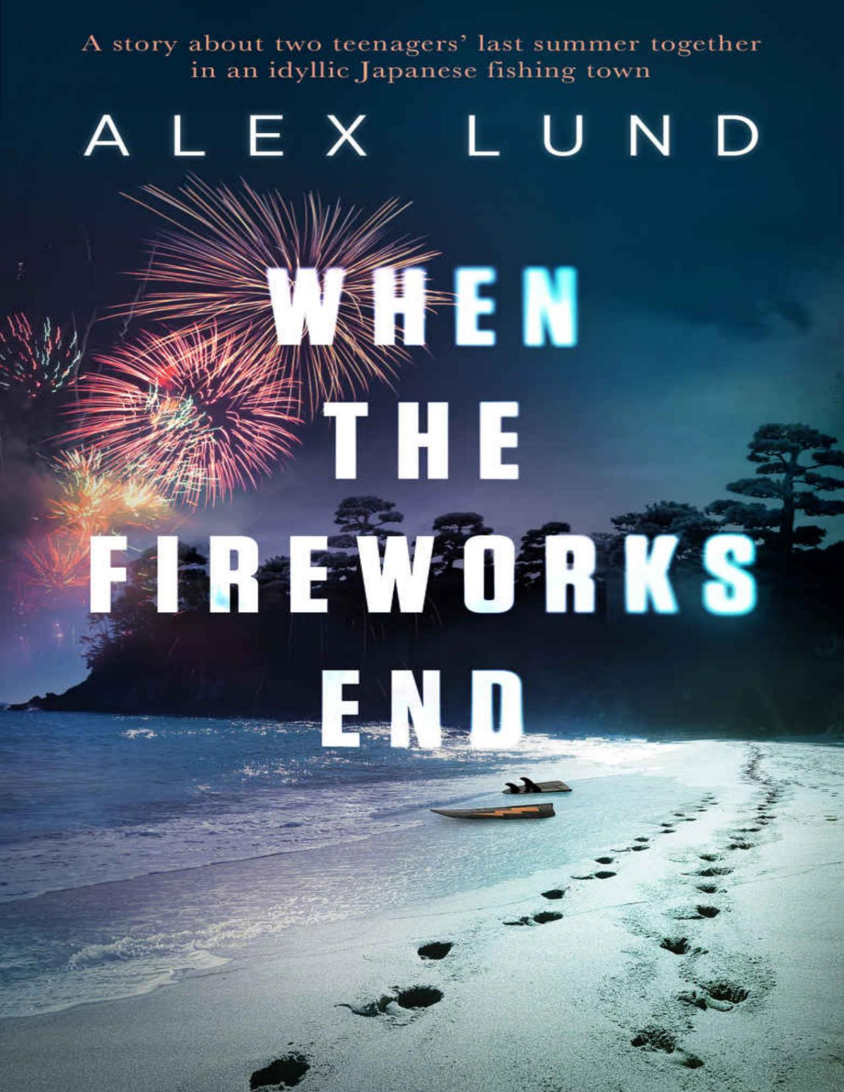 When The Fireworks End A Story About Two Teenagers Last Summer Together In An Idyllic Japanese Fishing Town Alex Lund