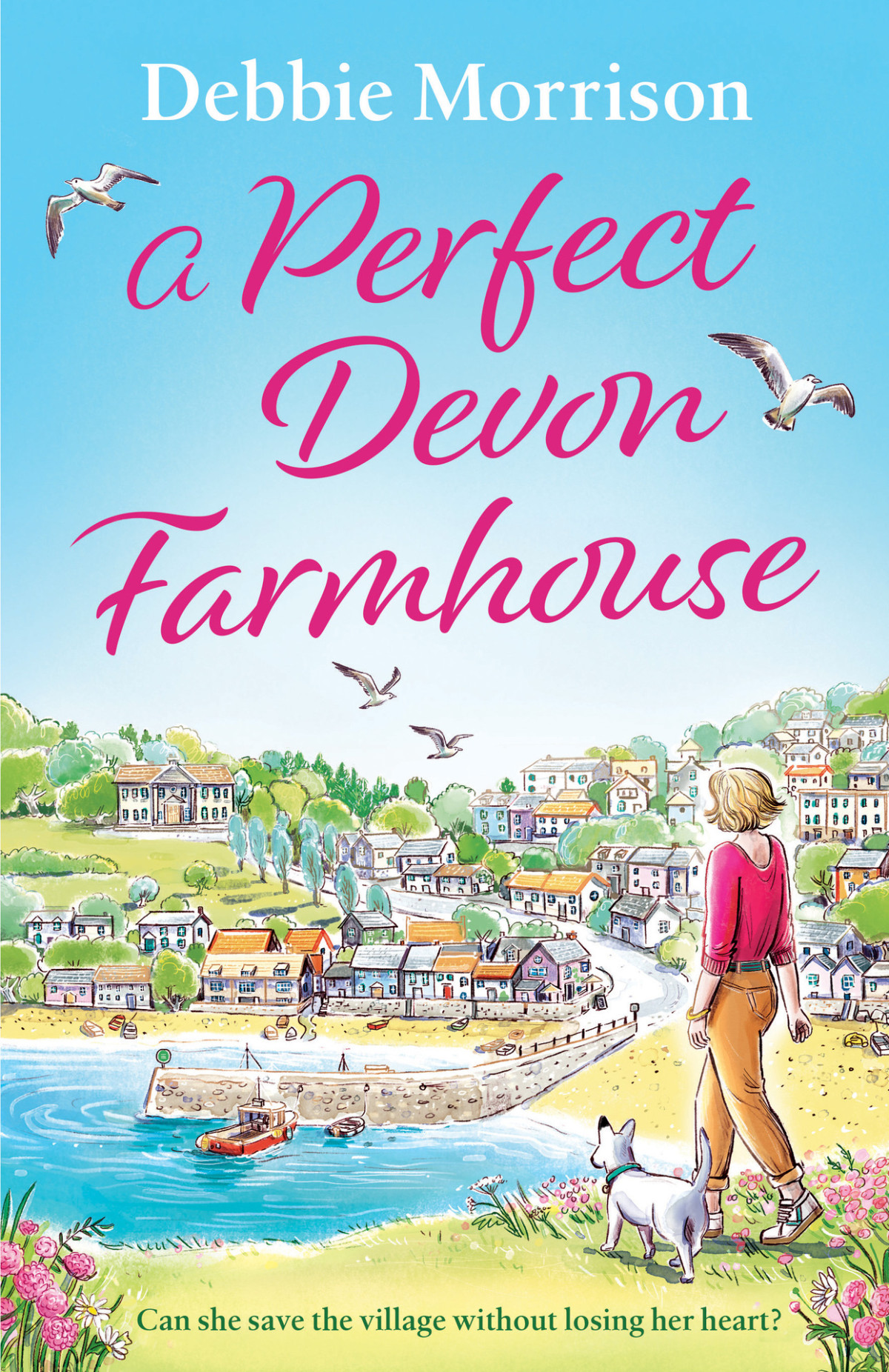 A Perfect Devon Farmhouse Escape To The Coastal Village Of Brambleton With This Heartwarming Love Story Filled With Intrigue And Rural Charm Debbie Morrison