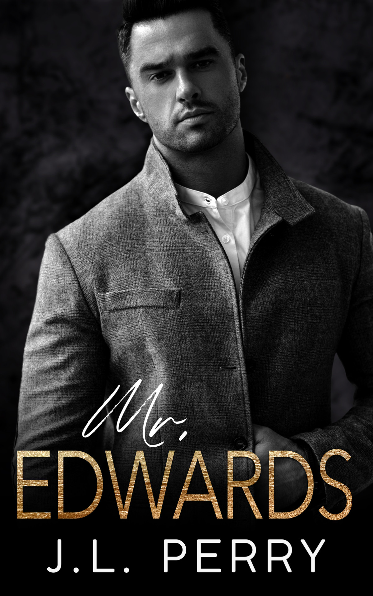 Mr Edwards A Billionairesecond Chance Romance The Mr Series Book 2 J L Perry