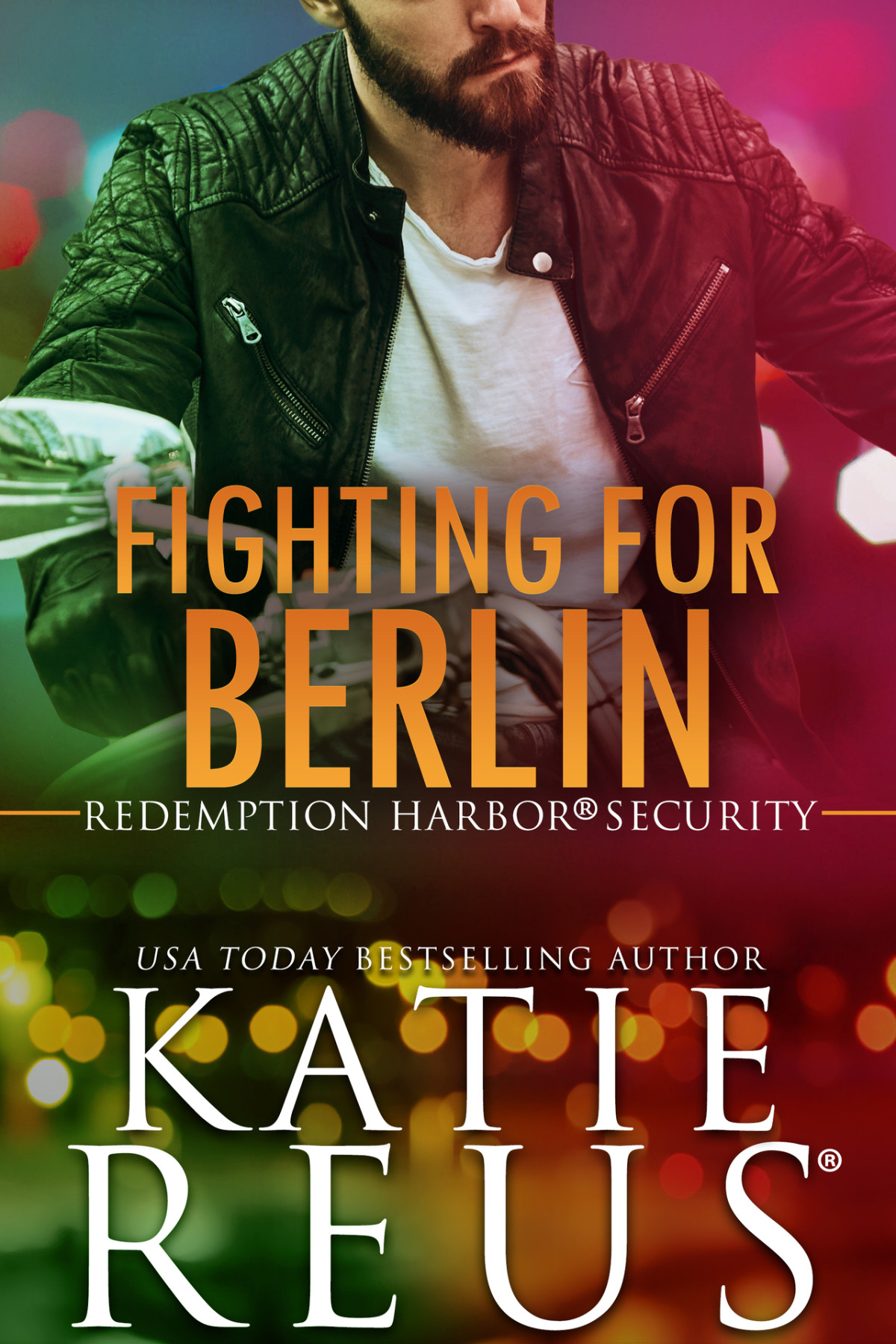 Fighting For Berlin Redemption Harbor Security Book 5 Katie Reus
