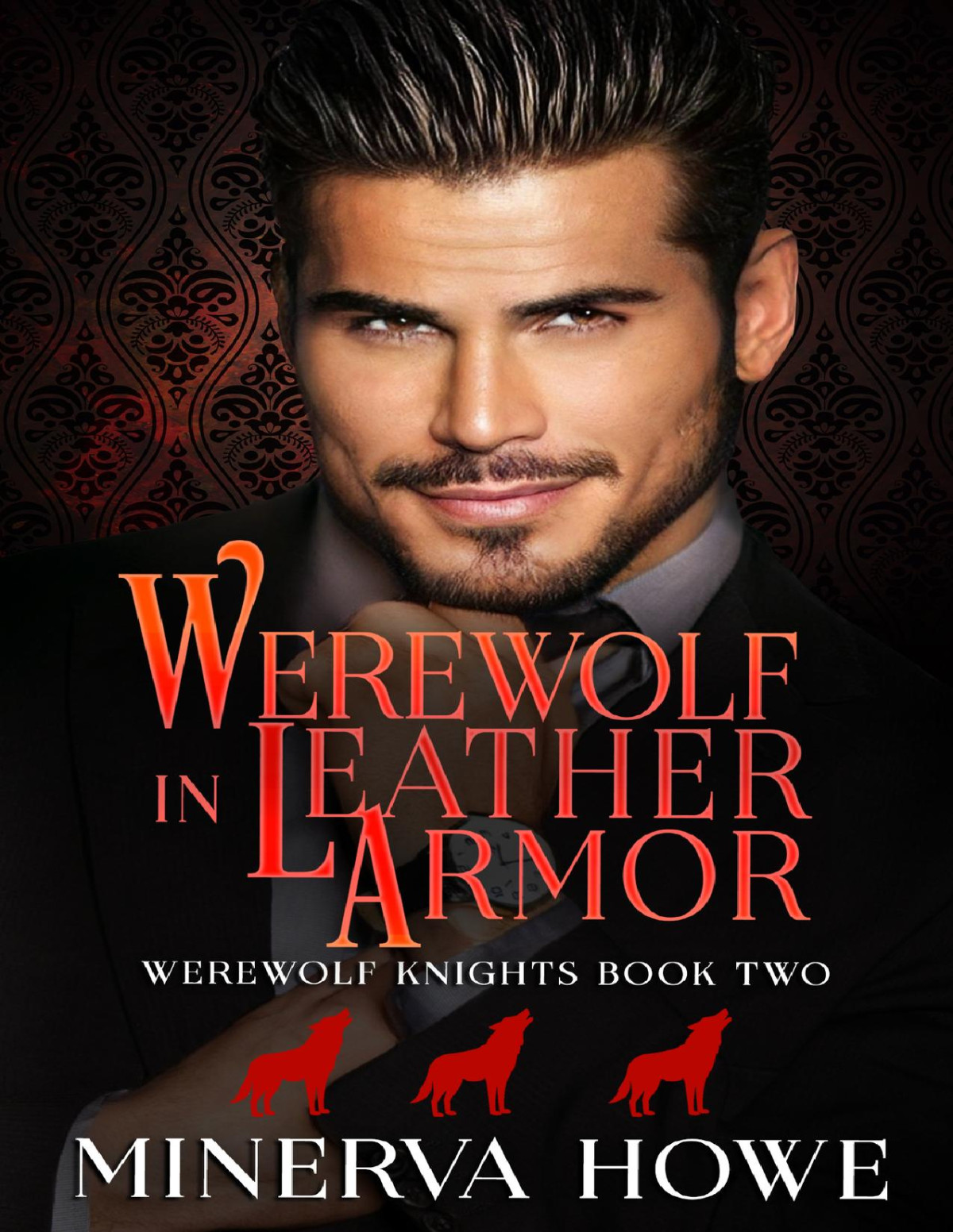 Werewolf In Leather Armor Werewolf Knights Book 2 Minerva Howe