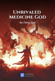 Unrivaled Medicine God Feng Yise
