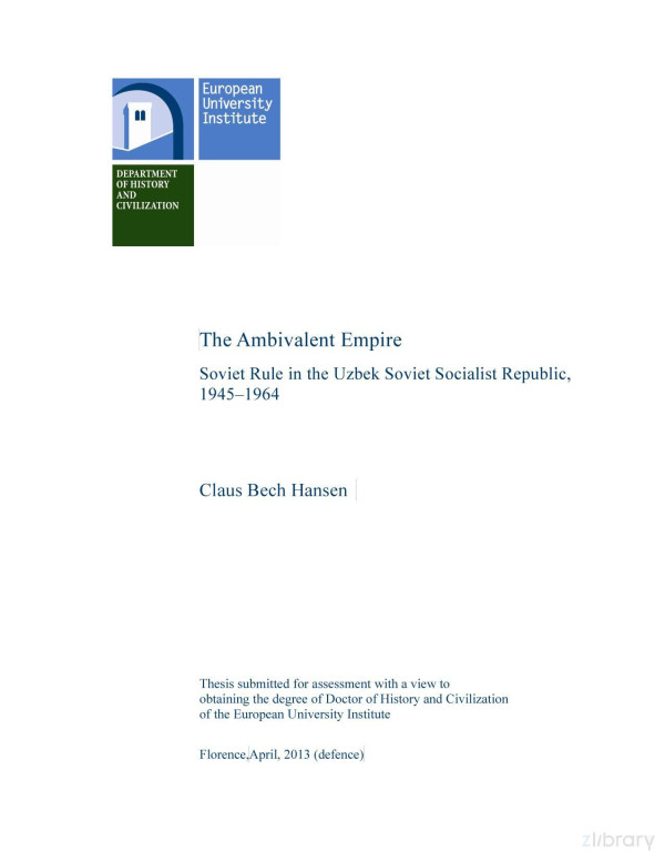 The Ambivalent Empire Soviet Rule In The Uzbek Soviet Socialist Republic 19451964 Claus Bech Hansen