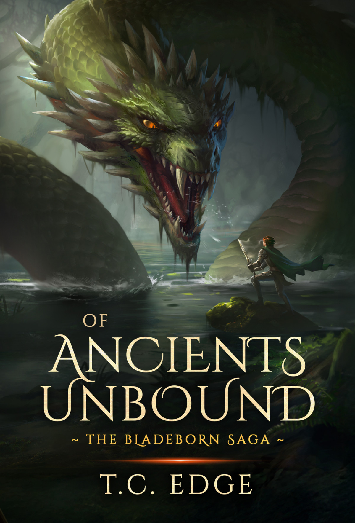 Of Ancients Unbound The Bladeborn Saga Book Seven Tc Edge