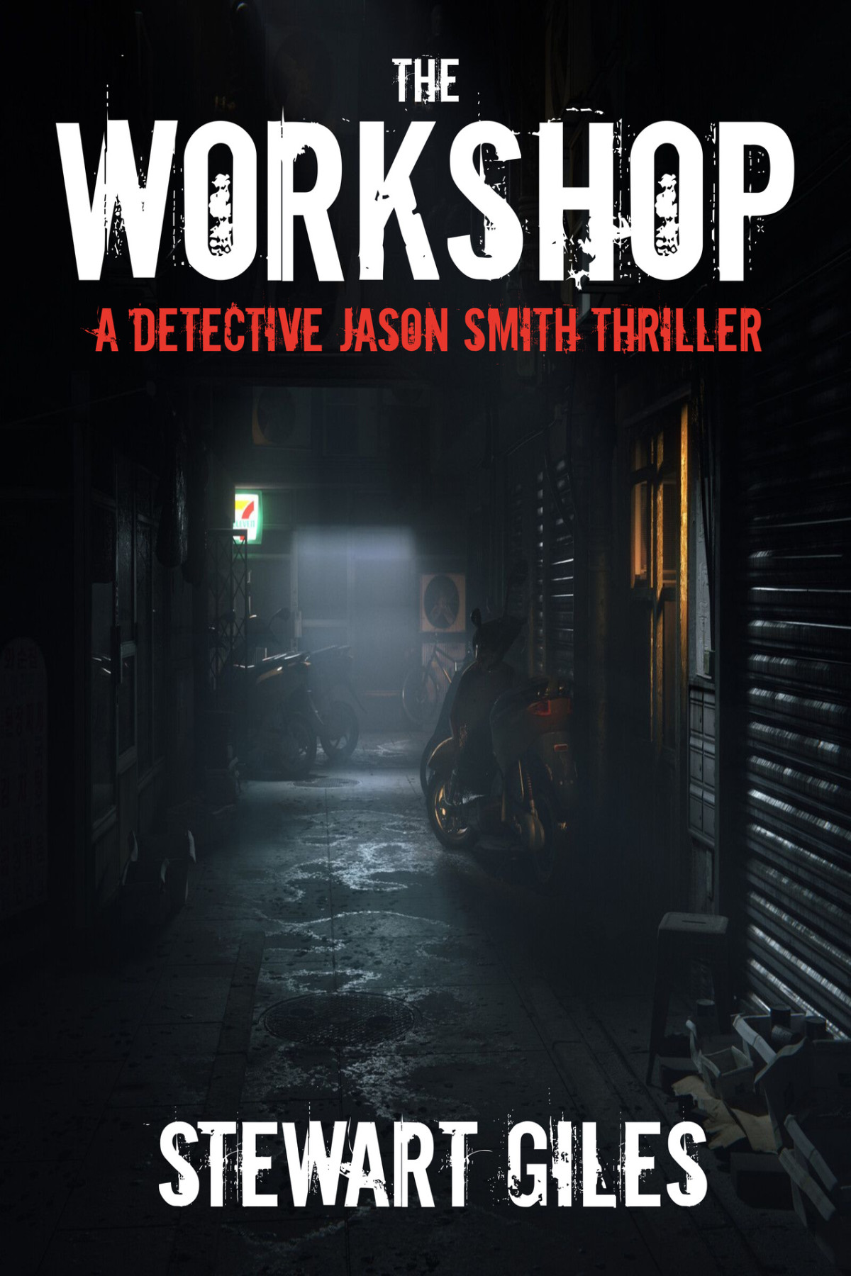 The Workshop A Ds Jason Smith Thriller Book 31 Stewart Giles