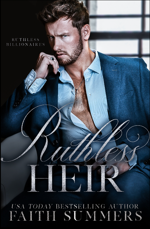 Ruthless Heir Faith Summers Khardine Gray