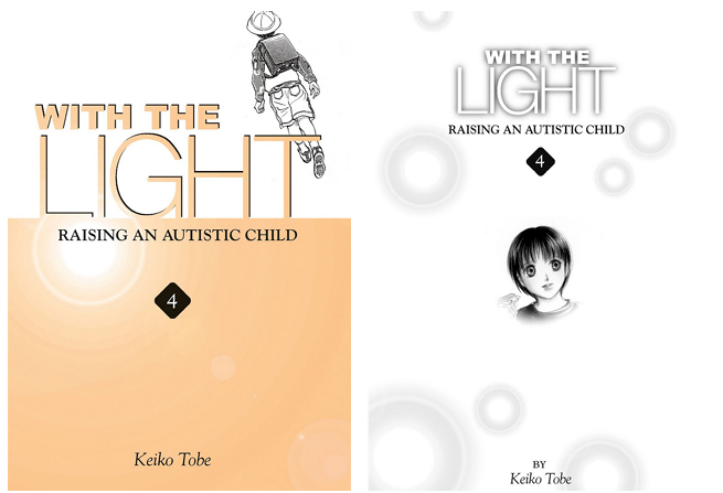 With The Light Raising An Autistic Child Vol 4 First Edition Keiko Tobe