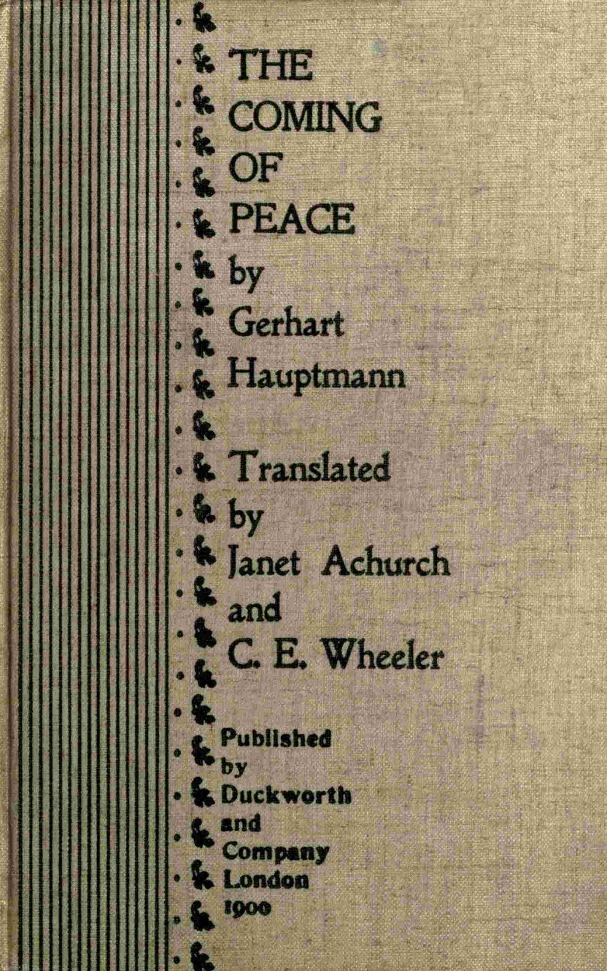 The Coming Of Peace Gerhart Hauptmann