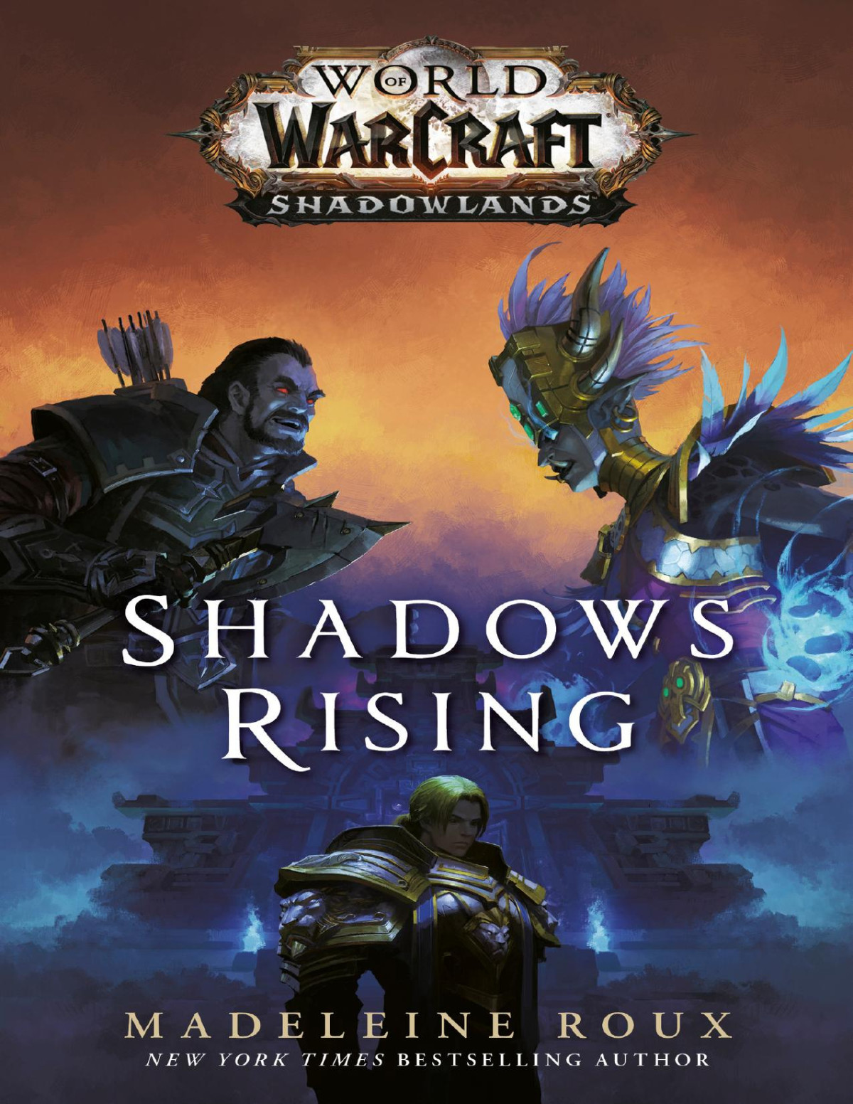 Shadows Rising World Of Warcraft Madeleine Roux