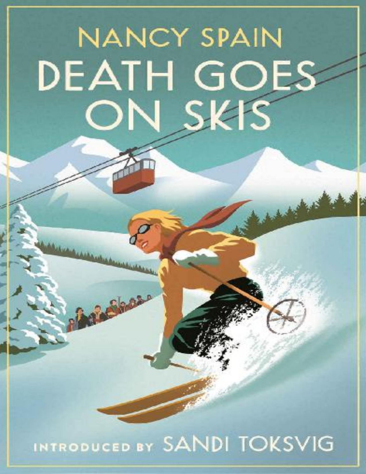 Death Goes On Skis Nancy Spain