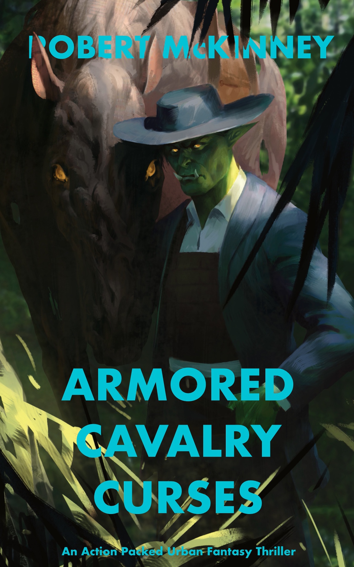 Armored Cavalry Curses An Action Packed Urban Fantasy Thriller Faerie Protective Services Inc Book 11 Mckinney