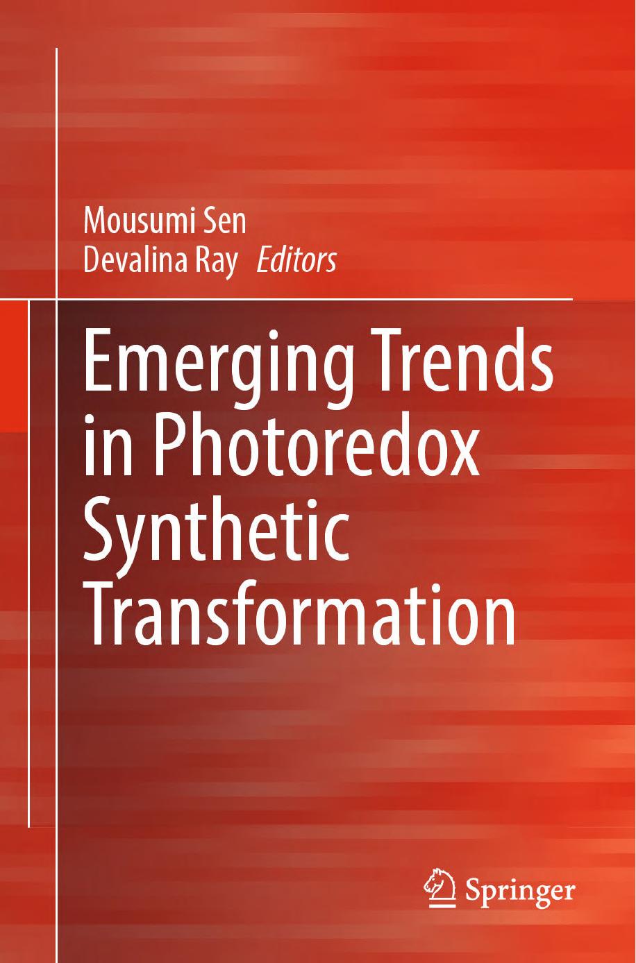 Emerging Trends In Photoredox Synthetic Transformation 2025 Sen M