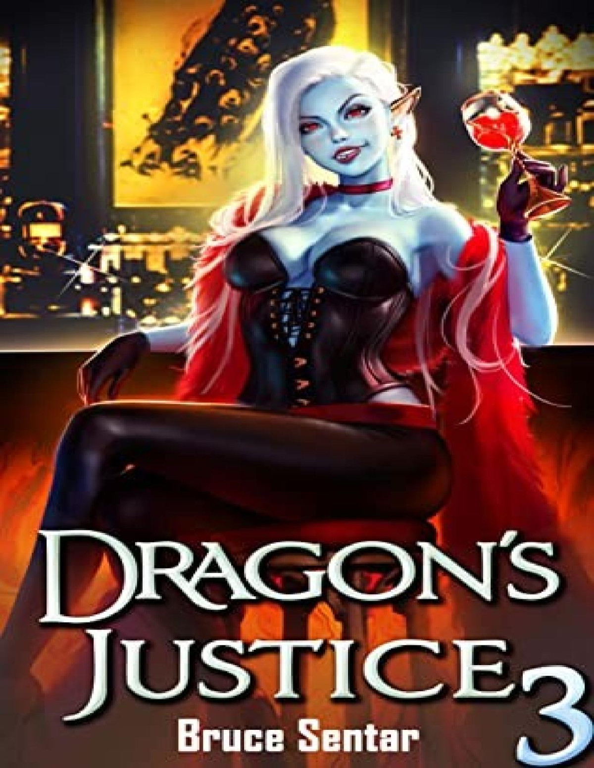 Dragons Justice 3 Dragons Justice Bruce Sentar