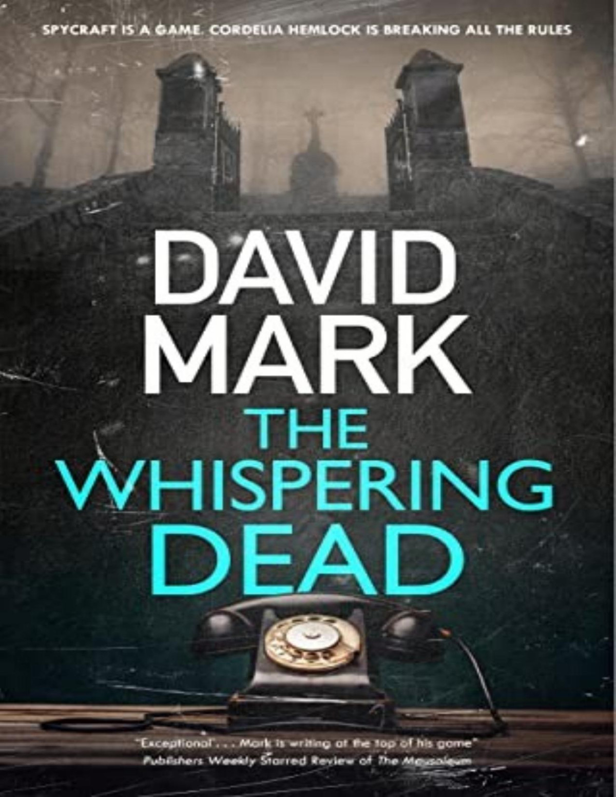 Cordelia Hemlock 2 The Whispering Dead David Mark
