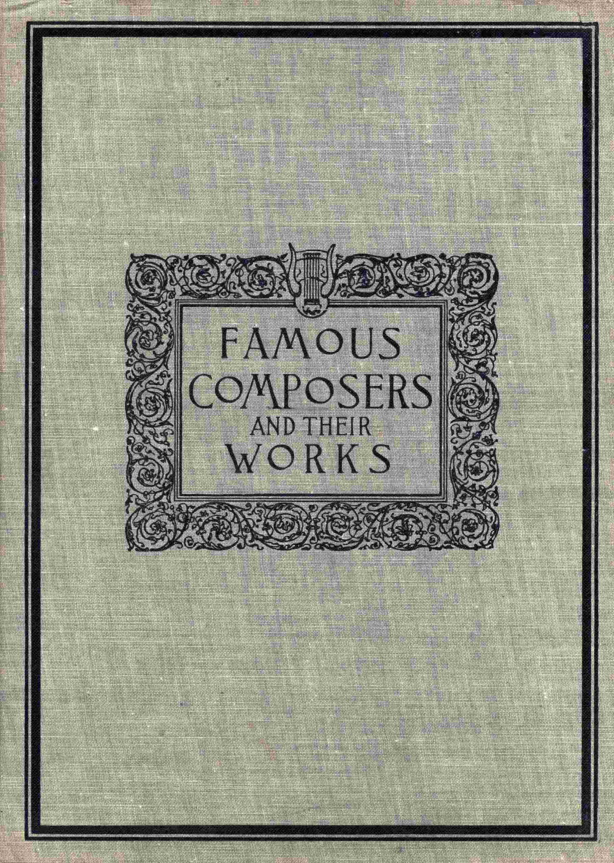 Famous Composers And Their Works Vol 3 Unknown